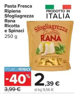 Carrefour Pasta Fresca Ripiena Sfogliagrezza Rana Ricotta e Spinaci offerta