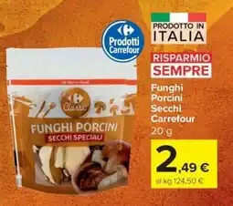 Carrefour Funghi Porcini Secchi Carrefour offerta