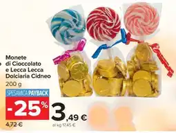 Carrefour Monete di Cioccolato e Lecca Lecca Dolciaria Cidneo offerta