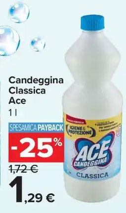 Carrefour Candeggina Classica Ace offerta