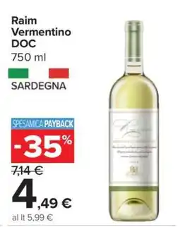 Carrefour Raim Vermentino DOC offerta