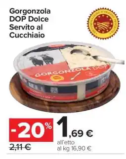 Carrefour Gorgonzola DOP Dolce Servito al Cucchiaio offerta