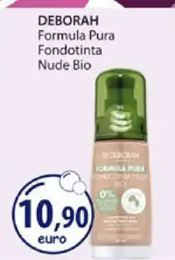 Acqua & Sapone DEBORAH Formula Pura Fondotinta Nude Bio offerta