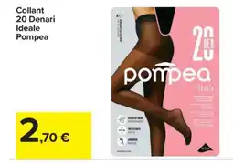 Carrefour Collant 20 Denari Ideale Pompea offerta