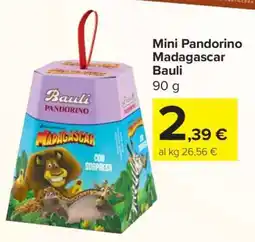 Carrefour Mini Pandorino Madagascar Bauli offerta