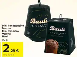 Carrefour Mini Panettoncino Moro o Mini Panmoro Verona Bauli offerta
