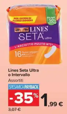 Carrefour Lines Seta Ultra o Intervallo offerta