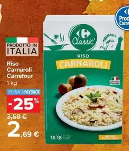 Carrefour Riso Carnaroli Carrefour offerta