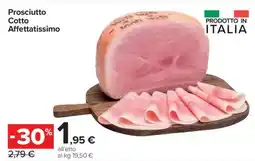 Carrefour Prosciutto Cotto Affettatissimo offerta
