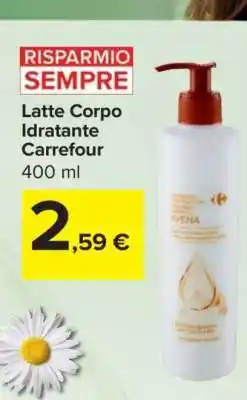 Carrefour Latte Corpo Idratante Carrefour offerta