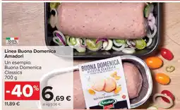 Carrefour Linea Buona Domenica Amadori offerta