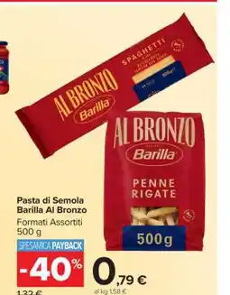 Carrefour Pasta di Semola Barilla Al Bronzo offerta