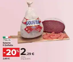 Carrefour SALAME IL GOLFETTA offerta