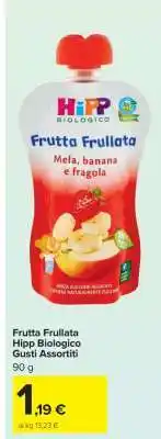 Carrefour Frutta Frullata Hipp Biologico Gusti Assortiti offerta