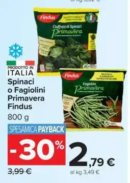 Carrefour Spinaci o Fagiolini Primavera Findus offerta