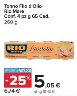 Carrefour Tonno Filo d’Olio Rio Mare offerta