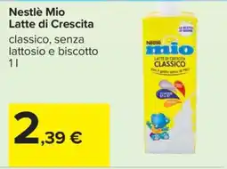 Carrefour Nestlè Mio Latte di Crescita offerta