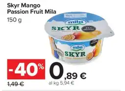 Carrefour Skyr Mango Passion Fruit Mila offerta