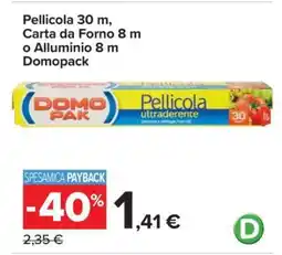 Carrefour Domopack Pellicola 30 m, Carta da Forno 8 m o Alluminio 8 m offerta