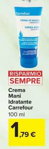 Carrefour Crema Mani Idratante Carrefour offerta