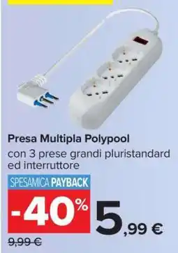 Carrefour Presa Multipla Polypool offerta