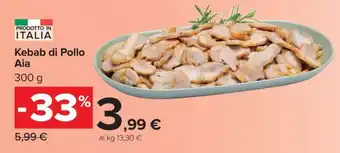 Carrefour Kebab di pollo Aia offerta
