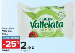 Carrefour Stracchino Vallelata offerta