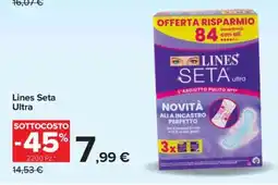 Carrefour LINES SETA ULTRA offerta