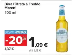 Carrefour Birra Filtrata a Freddo Moretti offerta