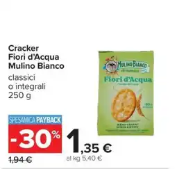 Carrefour CRACKER FIORI D’ACQUA MULINO BIANCO offerta