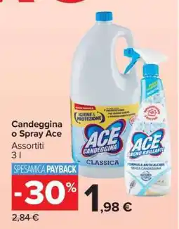 Carrefour Candeggina o Spray Ace offerta