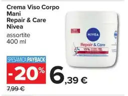 Carrefour Crema Viso Corpo Mani Repair & Care Nivea offerta