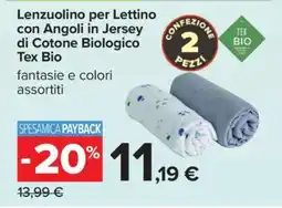 Carrefour Lenzuolino per Lettino con Angoli in Jersey di Cotone Biologico Tex Bio offerta