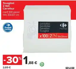 Carrefour Tovaglioli 2 Veli Carrefour offerta