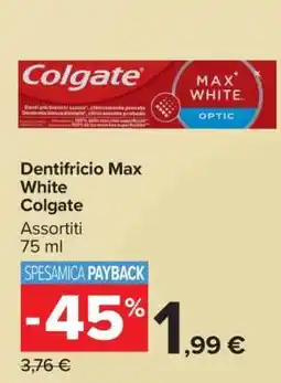 Carrefour Dentifricio Max White Colgate offerta