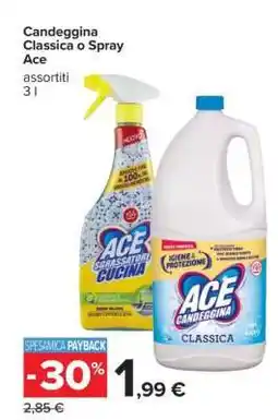 Carrefour Candeggina Classica o Spray Ace offerta