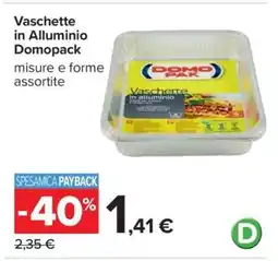 Carrefour Vaschette in Alluminio Domopack offerta