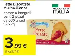 Carrefour Fette Biscottate Mulino Bianco offerta