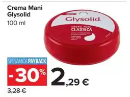 Carrefour CREMA MANI GLYSOLID offerta