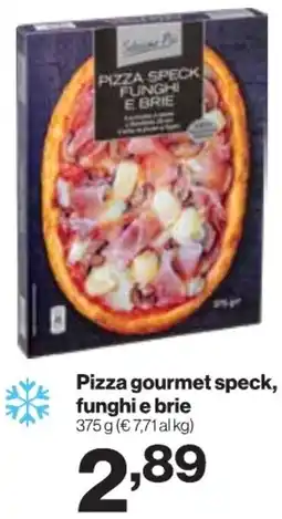 In'S Mercato Pizza gourmet speck, funghi e brie offerta