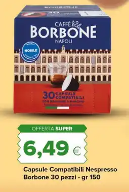 Tigre Capsule Compatibili Nespresso Borbone 30 pezzi offerta