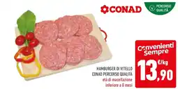 Conad Hamburger di vitello CONAD PERCORSO QUALITÀ offerta