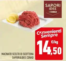 Conad Macinato scelto di scottona SAPORI&IDEE CONAD offerta