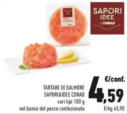 Conad Tartare di salmone SAPORI&IDEE CONAD offerta