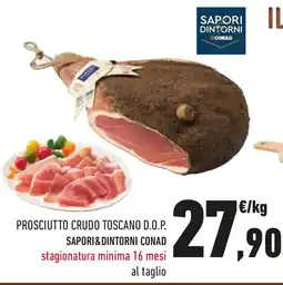 Conad Prosciutto crudo toscano d.o.p. SAPORI&DINTORNI CONAD offerta
