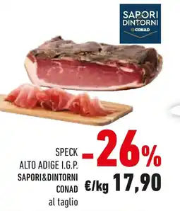 Conad Speck alto adige i.g.p. SAPORI&DINTORNI CONAD offerta