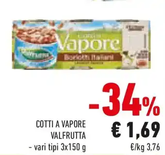 Conad Cotti a vapore VALFRUTTA offerta