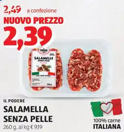 ALDI IL PODERE Salamella senza pelle offerta