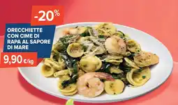 Sapore di Mare Orecchiette con cime di rapa al sapore di mare offerta