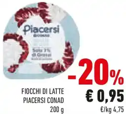Conad Fiocchi di latte piacersi CONAD offerta